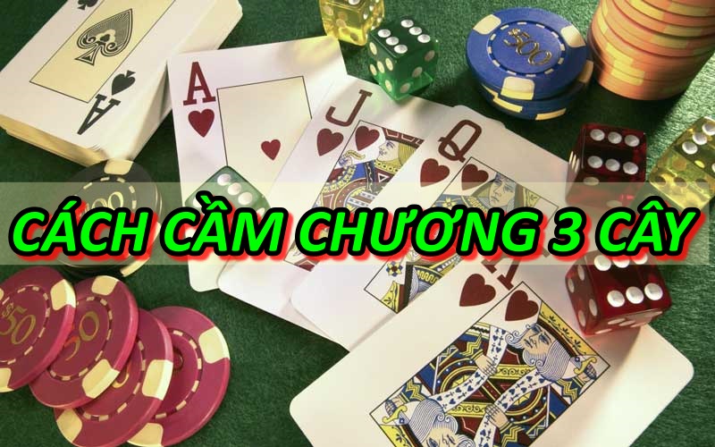 Cách cầm chương 3 cây