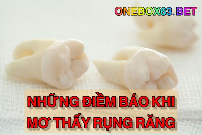  Mơ thấy rụng răng là điềm báo gì?