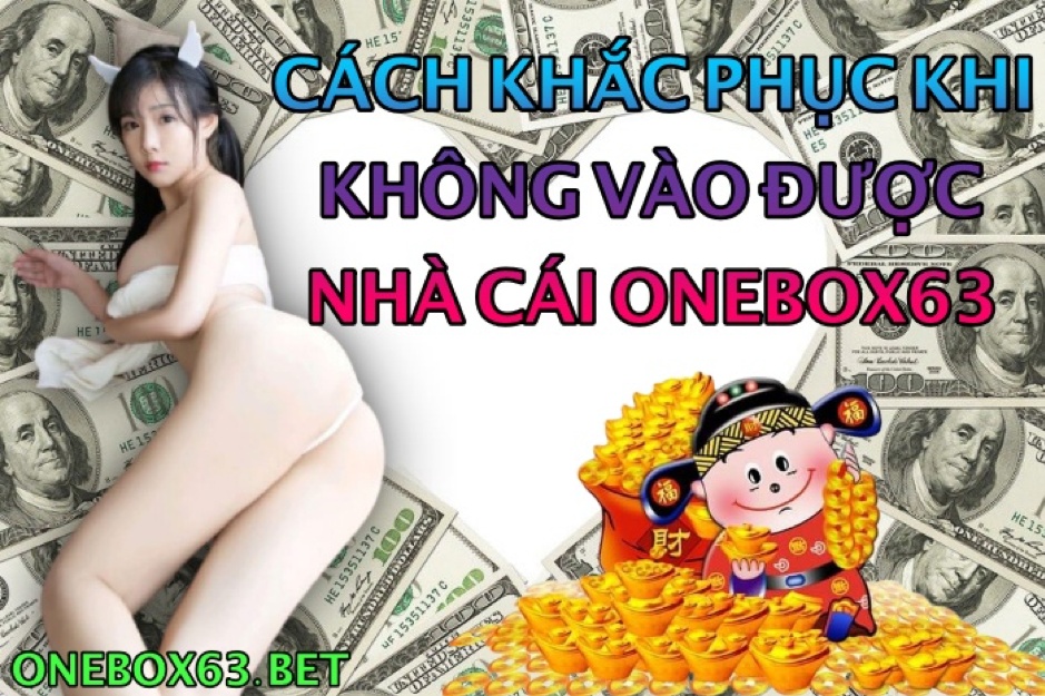 Không vào được Onebox63