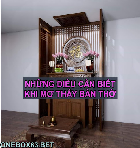 Mơ thấy bàn thờ là điềm lành hay xấu?