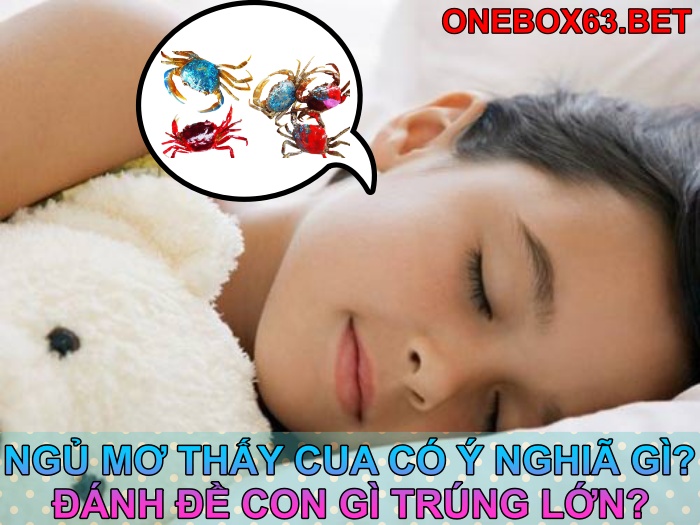 Mơ thấy cua số bao nhiêu?