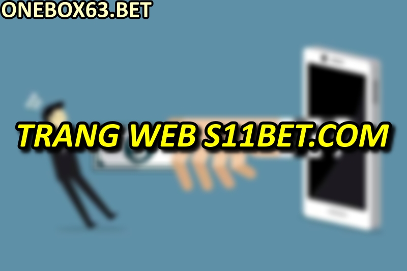 Trang web S11bet.com