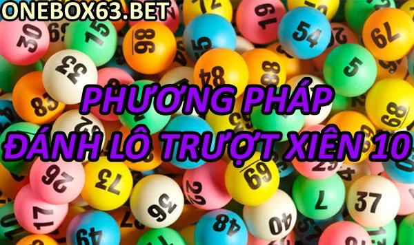 Phương pháp đánh Lô Trượt xiên 10