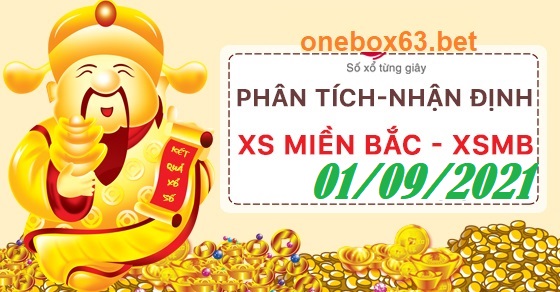 Phân tích xổ số miền bắc 01/09/21