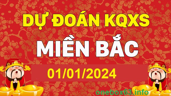 Soi cầu xsmb 1-1-24, dự đoán xsmb 1-1-2024, chốt số xsmb 01-01-2024, soi cầu miền bắc 1/1/2024, soi cầu mb 01-1-2024, soi cầu xsmb 01 01 24, dự đoán mb 1/1/24