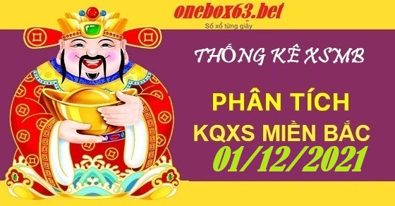 Phân tích soi cầu xsmb 01/12/2021