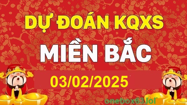 Soi cầu xsmb 03/2/25, dự đoán xsmb 03/2/2025 chốt số xsmb 03/2/2025, soi cầu miền bắc 03/2/2025, soi cầu mb 03-2-2025, soi cầu xsmb 03 02 2025