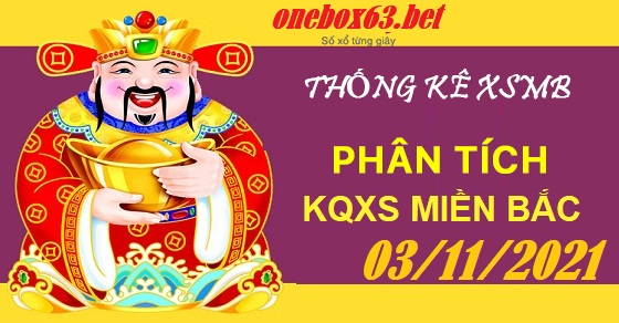 Phân tích xổ số mb 03/11/2021