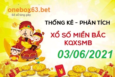 Soi cầu thống kê xsmb 03/06/2021