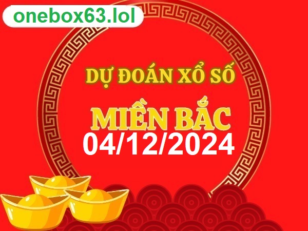 Soi cầu xsmb 04/12/2024, dự đoán xsmb 04/12/2024, chốt số xsmb 04/12/2024, soi cầu miền bắc 04/12/24, soi cầu mb 04 12 24, soi cầu xsmb 04/12/24, dự đoán mb 04-12-2024