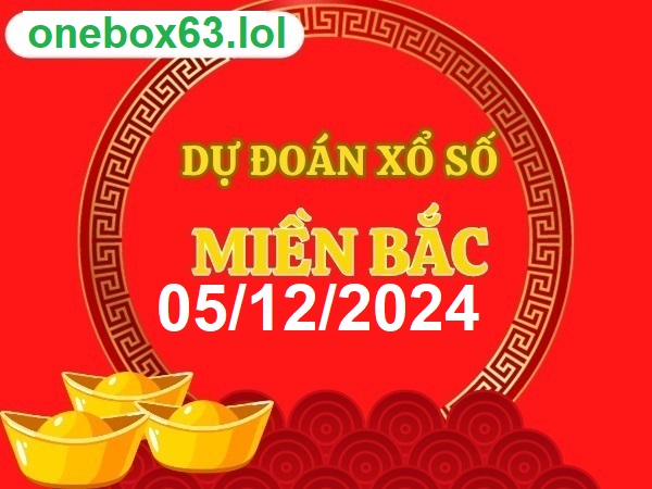 Soi cầu xsmb 5/12/24, dự đoán xsmb 05 12 24, chốt số xsmb 5/12/24, soi cầu miền bắc 05/12/2024, soi cầu mb 05 12 2024, soi cầu xsmb 5/12/24, dự đoán mb 05 12 24