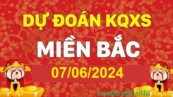  Soi cầu xsmb 7/6/24, dự đoán xsmb 7/6/24, chốt số xsmb 07 6 24, soi cầu miền bắc 07/06/24, soi cầu mb 7/6/24, soi cầu xsmb 07-6-2024, dự đoán mb 07-6-2024