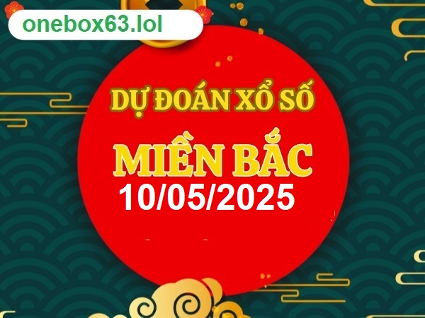 Soi cầu xsmb 10/5/25, dự đoán xsmb 10/5/25, chốt số xsmb 10-5-2025, soi cầu miền bắc 10-5-2025, soi cầu mb 10/5/25, soi cầu xsmb 10-5-2025, dự đoán mb 10 5 2025
