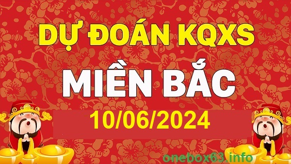 Soi cầu xsmb 10/6/24, dự đoán xsmb 10/6/24, chốt số xsmb 10/6/24, soi cầu miền bắc 10-06-2024, soi cầu mb 10/6/2024, soi cầu xsmb 10/6/24, dự đoán mb 10 6 24