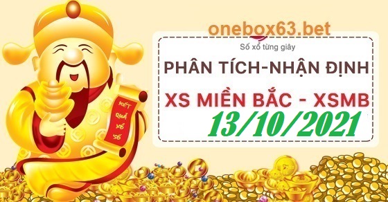 Phân tích xổ số miền bắc 13/10/21