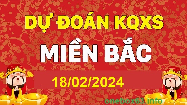  Soi cầu xsmb 18/2/24, dự đoán xsmb 18/2/24, chốt số xsmb 18/2/24, soi cầu miền bắc 18-2-2024, soi cầu mb 18-2-2024, soi cầu xsmb 18 2 24