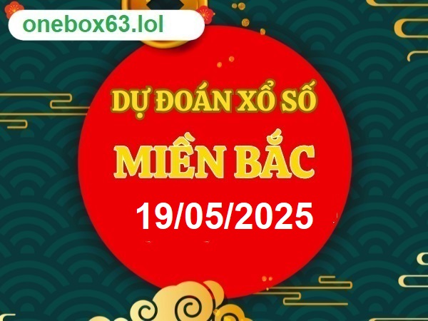Soi cầu xsmb 19-5-2025, dự đoán xsmb 19-5-2025, chốt số xsmb 19/5/25, soi cầu miền bắc 19-5-2025, soi cầu mb 19-5-2025, soi cầu xsmb 19 05 25, dự đoán mb 19-5-2025