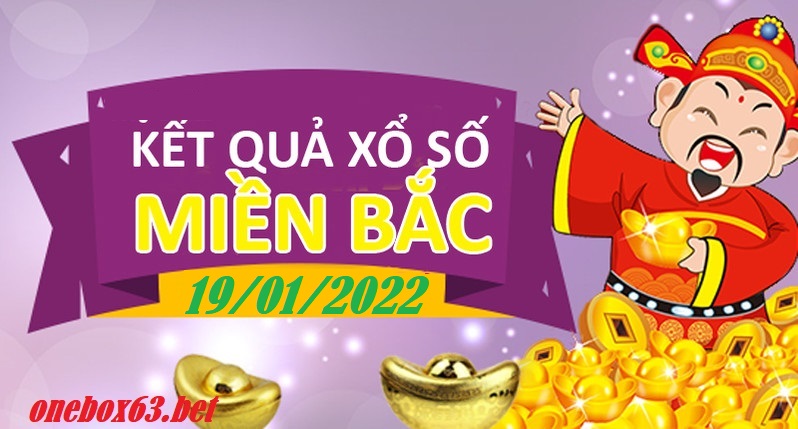 Soi cầu xổ số miền bắc 19/01/22