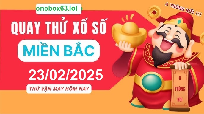 Soi cầu xsmb 23/2/25, dự đoán xsmb 23/2/25, chốt số xsmb 23 2 2025, soi cầu miền bắc 23/2/2025, soi cầu mb 23/2/2025, soi cầu xsmb 23/2/25, dự đoán mb 23/2/25