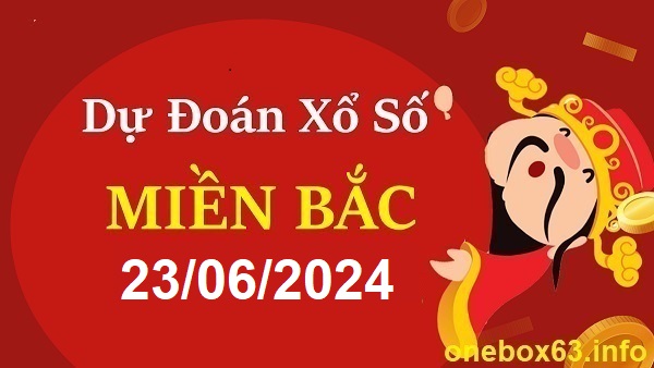 Soi cầu xsmb 23-6-2024, dự đoán xsmb 23 6 24, chốt số xsmb 23 6 2024, soi cầu miền bắc 26-6-2024, soi cầu mb 23/6/24, soi cầu xsmb 23/6/24