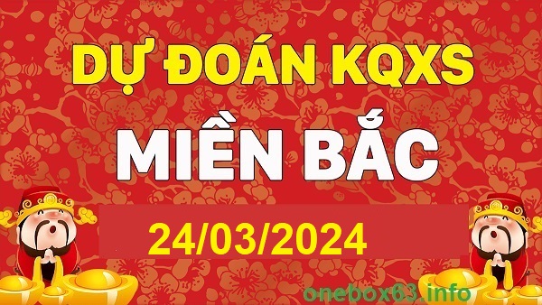  Soi cầu xsmb 24/3/24, dự đoán xsmb 24 3 24, chốt số xsmb 24/3/24, soi cầu miền bắc 24/3/24, soi cầu mb 24 3 24, soi cầu xsmb 24-3-2024, dự đoán mb 24 3 24