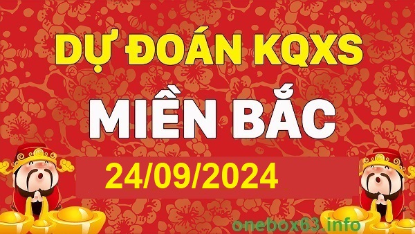 Soi cầu xsmb 24/9/24, dự đoán xsmb 24/9/2024, chốt số xsmb 24-9-2024, soi cầu miền bắc 24/9/2024, soi cầu mb 24 09 24, soi cầu xsmb 24/9/24, dự đoán mb 24/9/24