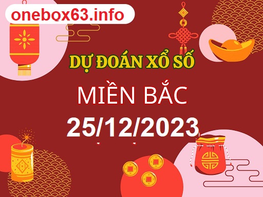 Soi cầu xsmb 25/12/23, dự đoán xsmb 25 12 23, chốt số xsmb 25/12/23, soi cầu miền bắc 25/12/23, soi cầu mb 25-12-2023, soi cầu xsmb 25-12-2023, dự đoán mb 25-12-2023