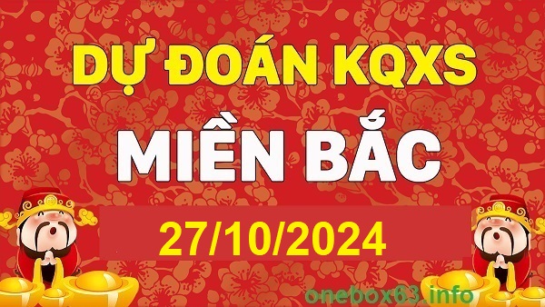 Soi cầu xsmb 27-10-2024, dự đoán xsmb 27/10/2024, chốt số xsmb 27/10/24, soi cầu miền bắc 27/10/2024, soi cầu mb 27/10/2024, soi cầu xsmb 27-10-2024, dự đoán mb 27 10 24