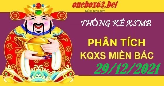  Soi cầu xsmb 29/12/2021