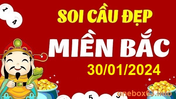  Soi cầu xsmb 30/1/24, dự đoán xsmb 30 1 2024, chốt số xsmb 30/1/2024, soi cầu miền bắc 30-1-2024, soi cầu mb 30 1 2024, soi cầu xsmb 30-1-2024