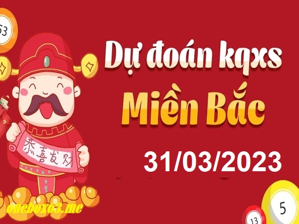 xổ số miền bắc 31/3/23