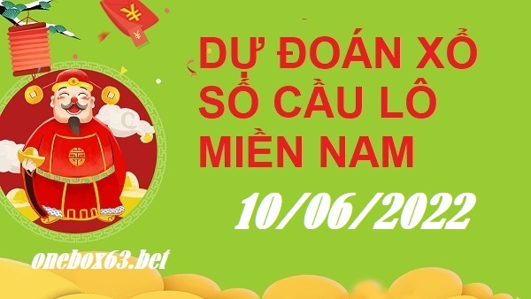 Soi cầu xsmn 10-06-2022, dự đoán xsmn 10 6 2022, chốt số xsmn 10/6/2022, soi cầu miền nam vip, soi cầu mn 10-6-2022, soi cầu xsmn 10-6-2022, dự đoán mn 10 6 2022