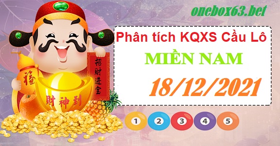 Soi cầu XSMN 18/12/2021 tại onebox63.info