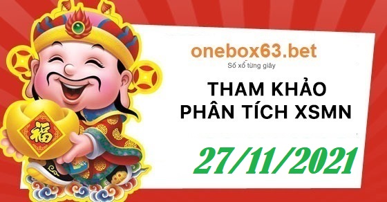 Soi cầu XSMN 27/11/2021 tại onebox63.info