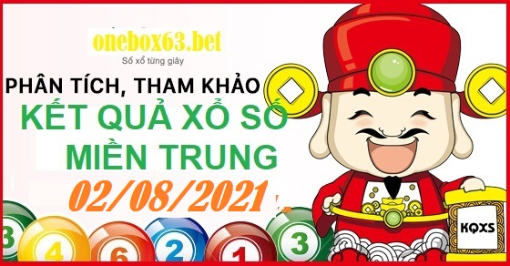 Phân tich xổ số miền trung 02/8/2021