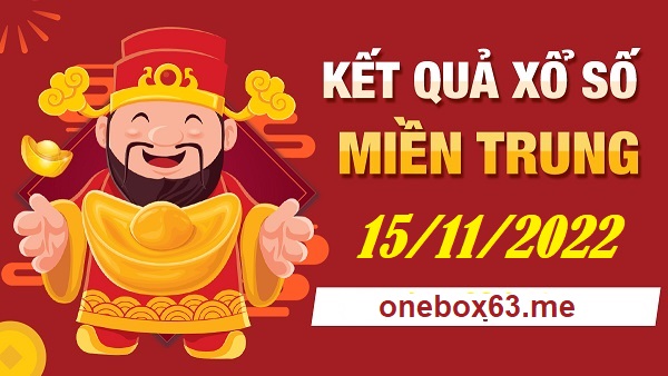  Phân tích soi cầu xổ số miền trung 15/11/22