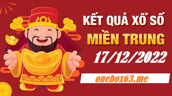  tham khảo xổ số miền trung 17/12/22