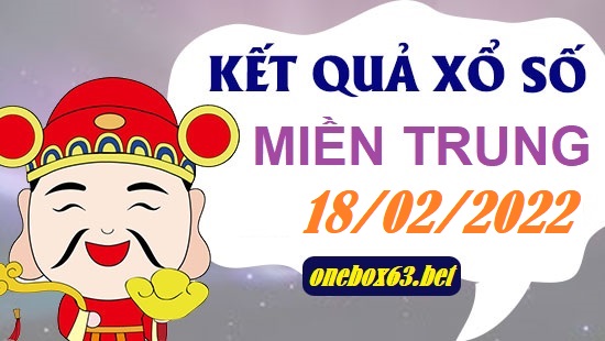  tham khảo xổ số miền trung 18/2/22