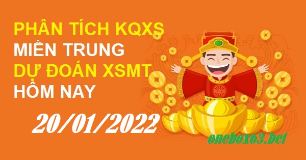  phân tích xổ số miền trung 20/01/22