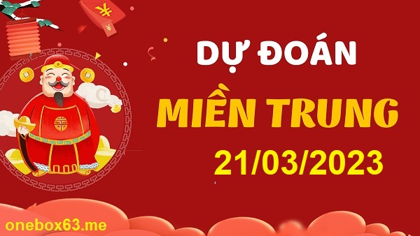  Phân tích xổ số miền trung 21/3/23