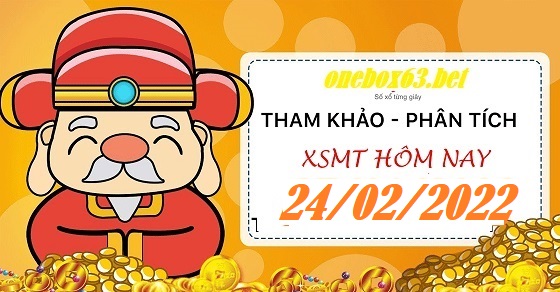 Soi cầu xsmt 24/02/2022 tại onebox63.info