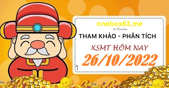  Soi cầu xsmt 26/10/22 tại onebox63