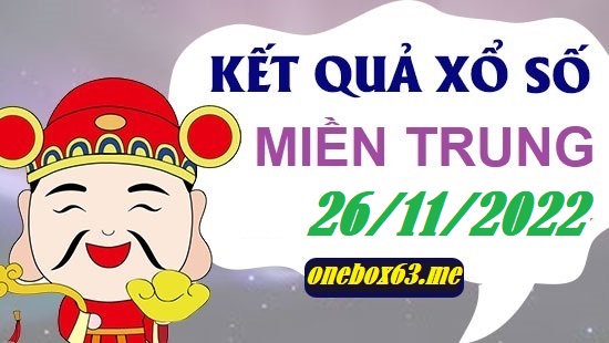  tham khảo xổ số miền trung 26/11/22