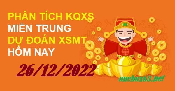 Phân tich xổ số miền trung 26/12/22