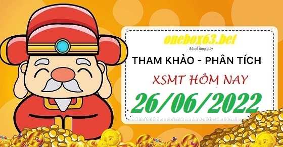 soi cầu xsmt 26/6/2022, du doan mt 26-6-2022, soi cau xsmt 26 6 2022, chốt số xsmt 26/6/2022, kết quả xổ số mt 26 6 2022, dự đoán xsmt 26 06 2022