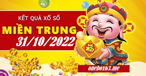 Phân tích xổ số miền trung 31/10/22