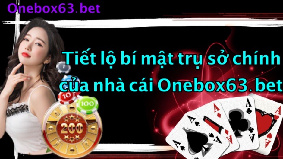 onebox63 ở đâu, trụ sở onebox63